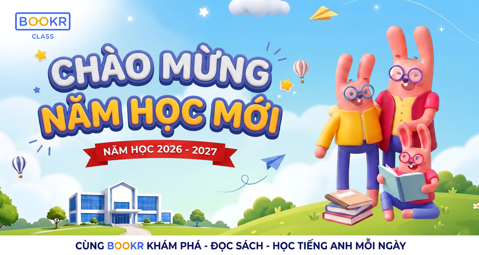 🎒 Back to School 2026–2027: Cùng BookR xây dựng thói quen đọc tiếng Anh mỗi ngày